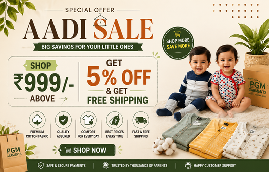 Aadi Sale 2026: Shop Baby Clothes Above ₹999 &amp; Get 5% OFF + Free Shipping at PGM Garments